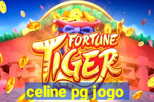 celine pg jogo